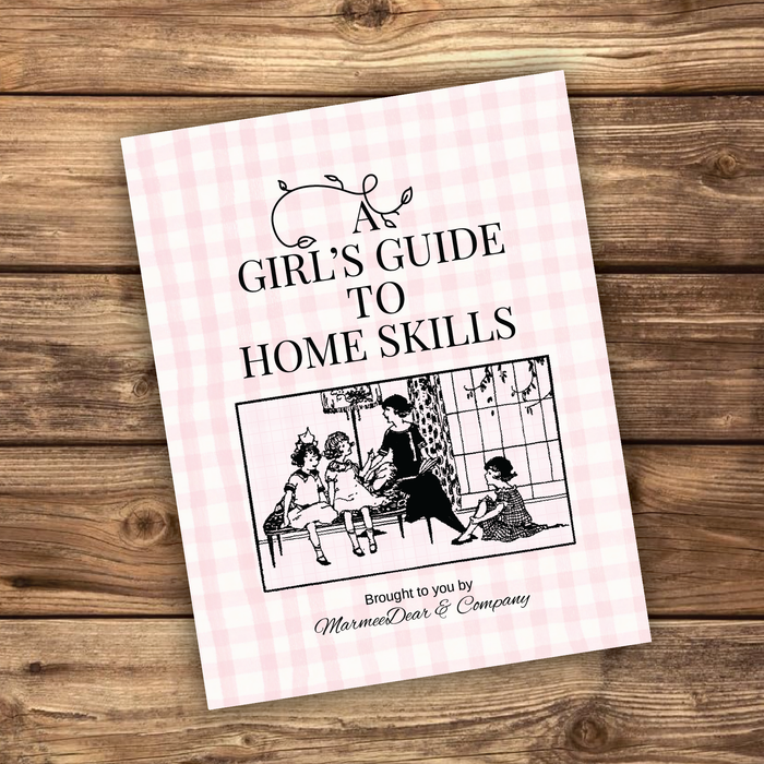 A Girl's Guide to Home Skills