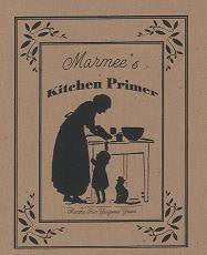Marmee's Kitchen Primer